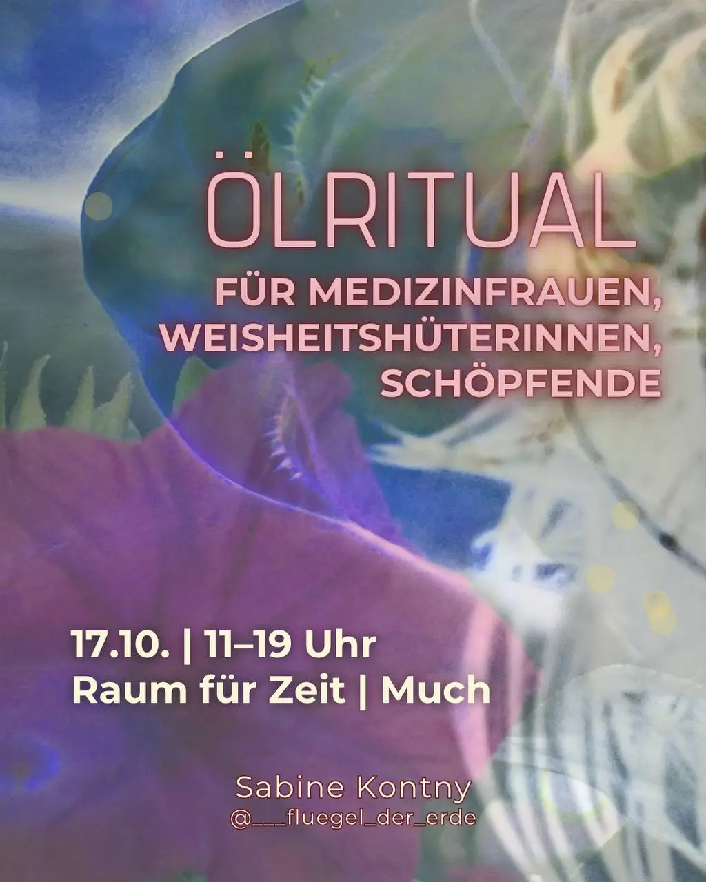 ÖLRITUAL FÜR MEDIZINFRAUEN, WEISHEITSHÜTERINNEN, SCHÖPFENDE
