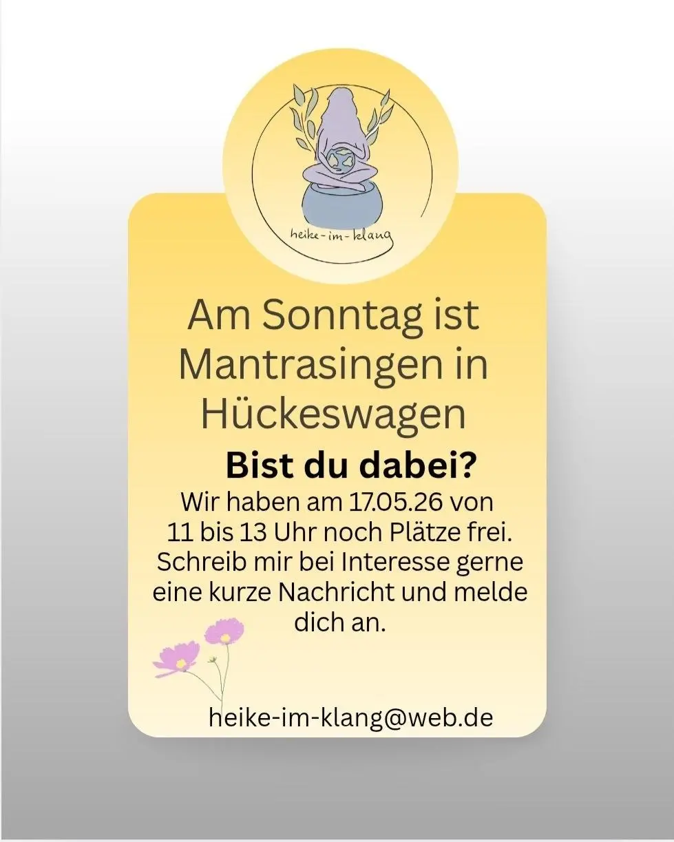 Anmeldung: heike-im-klang@web.de